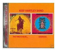 Keef Hartley Band - The Time is Near/Overdog