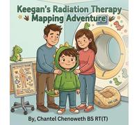 Keegan's Radiation Therapy: Mapping Adventure
