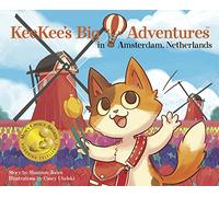 Keekee's Big Adventures in Amsterdam, Netherlands