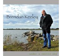 Keeley, Brendan - Under A Celtic Sky