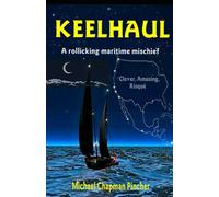 Keelhaul: A rollicking maritime mischief
