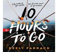 Keely Parrack 10 Hours to Go Paperback Book Keely Parrack Multicolor