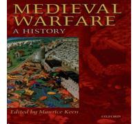 Keen MEDIEVAL WARFARE:A HISTORY C Hardcover Book Keen Multicolor
