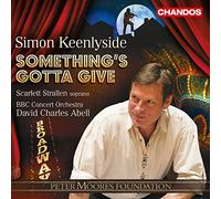 Keenlyside, BBC Co, Abell – Something's Gotta Give – NAXOS