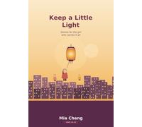 Keep a Little Light: Stories for the Girl Who Carries It All