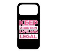 Keep Abortion Safe And Legal Case for iPhone 17 Pro Max