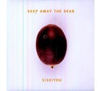 Siskiyou : Keep Away the Dead VINYL 12" Album (2011) NEW Amazing Value