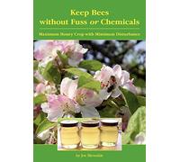 Keep Bees Without Fuss or Chemicals