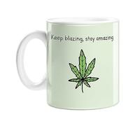 Keep Blazing, Stay Amazing Mug | Funny Weed Pun Mug for Stoners, Weed Smokers Gift, Funny Cannabis House Gift, Housewarming Gift