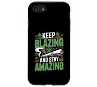 Keep Blazing Stay Amazing Weed 420 Stoner Case for iPhone SE (2020) / 7/8