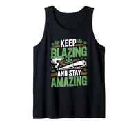 Keep Blazing Stay Amazing Weed 420 Stoner Tank Top
