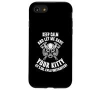 Keep calm an let me save your kitty. Its ok I'm firefighter Case for iPhone SE (2020) / 7/8