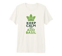 Keep Calm and Add Basil Herb Italian Chef Premium T-Shirt