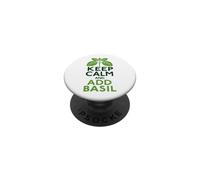 Keep Calm And Add Basil Herb Lover Cook PopSockets Adhesive PopGrip