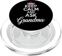 Keep Calm and ask Grandma New Grandma PopSockets PopGrip for MagSafe