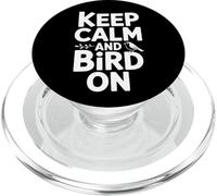Keep Calm and Bird On Funny Bird Watching Birding PopSockets PopGrip for MagSafe