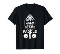 Keep Calm and Blame the Paddle Funny Pickleball Art T-Shirt