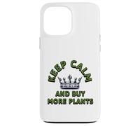 Keep Calm And Buy More Plants Plant Lover Botanical Art Case for iPhone 13 Pro Max