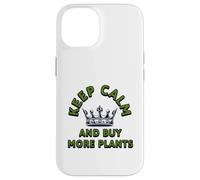 Keep Calm And Buy More Plants Plant Lover Botanical Art Case for iPhone 14