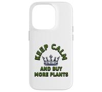 Keep Calm And Buy More Plants Plant Lover Botanical Art Case for iPhone 14 Pro