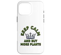 Keep Calm And Buy More Plants Plant Lover Botanical Art Case for iPhone 16 Pro Max