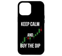 Keep Calm and Buy the Dip Funny Stock Market Gift Case for iPhone 12 Pro Max