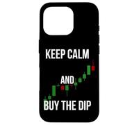Keep Calm and Buy the Dip Funny Stock Market Gift Case for iPhone 16 Pro