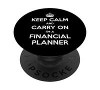 Keep Calm and Carry On I’m a Financial Planner - Funny PopSockets Adhesive PopGrip