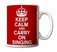 Keep Calm and Carry On Singing Mug Cup Gift Retro