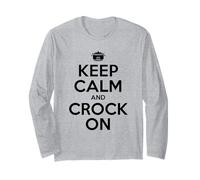 Keep Calm and Crock On Funny Crockpot Slow Cooker Long Sleeve T-Shirt