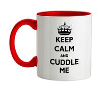Keep Calm and Cuddle Me - 11oz - Ceramic Two-Tone Mug for Coffee/Tea - Red/White - One Size