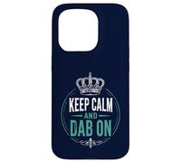 Keep Calm And Dab On Dad Son Father Family Humor Case for iPhone 15 Pro