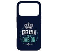 Keep Calm And Dab On Dad Son Father Family Humor Case for iPhone 17 Pro
