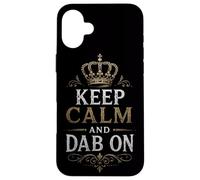Keep Calm And Dab On Father Son Family Humor Crown Case for iPhone 16 Plus