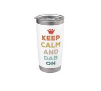 Keep Calm and Dab On Retro Dance Humor Funny Dab Move Stainless Steel Insulated Tumbler