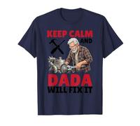 Keep Calm and Dada Will Fix It Handyman Mechanic Grandpa Man T-Shirt