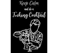 Keep Calm and do a F*cking Cocktail: 100 Recipes to Create | Cocktail Book to FIll | Bartender Book | Mixology Book | Mixed Drinks