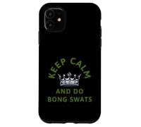Keep Calm And Do Bong Swats Funny Weed 420 Stoner Meme Art Case for iPhone 11