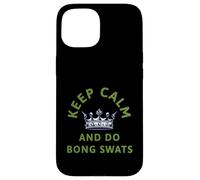 Keep Calm And Do Bong Swats Funny Weed 420 Stoner Meme Art Case for iPhone 15