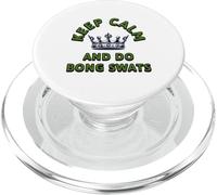 Keep Calm And Do Bong Swats Funny Weed 420 Stoner Meme Art PopSockets PopGrip for MagSafe