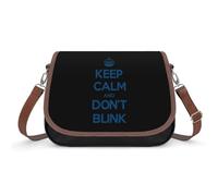 Keep Calm And Don't Blink Fashion Women's Crossbody Bags Novelty Handbag Shoulder Bag Purse