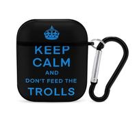 Keep Calm And Don't Feed The Trolls Compatible with Airpod 1/2 Case | PC Scratch-Resistant Drop-Proof Protective Cover with keychain
