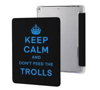 Keep Calm And Don't Feed The Trolls Tri-fold Tablet Case