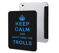 Keep Calm And Don't Feed The Trolls Tri-fold Tablet Case