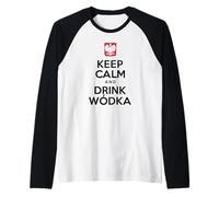 Keep Calm And Drink Wodka Polish White Eagle Vodka Polska Raglan Baseball Tee