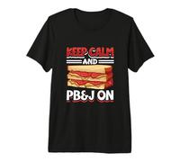 Keep Calm and eat a PB&J Sandwich Premium T-Shirt