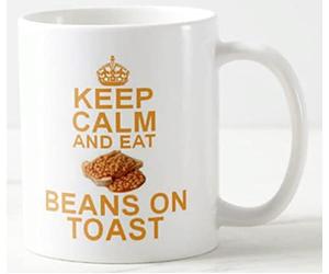 Keep Calm and EAT Beans ON Toast - Mug - Favorite savoury Snack Heinz Baked beanz Bean - Carry on Style Mugs