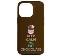 Keep Calm and Eat Chocolate Case for iPhone 13 Pro