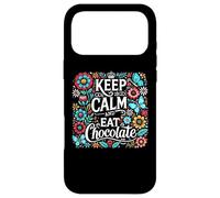 Keep Calm and Eat Chocolate Saying Flowers Case for iPhone 17 Pro Max