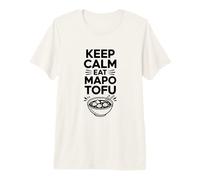 Keep Calm and Eat Mapo Tofu Funny Foodie Premium T-Shirt